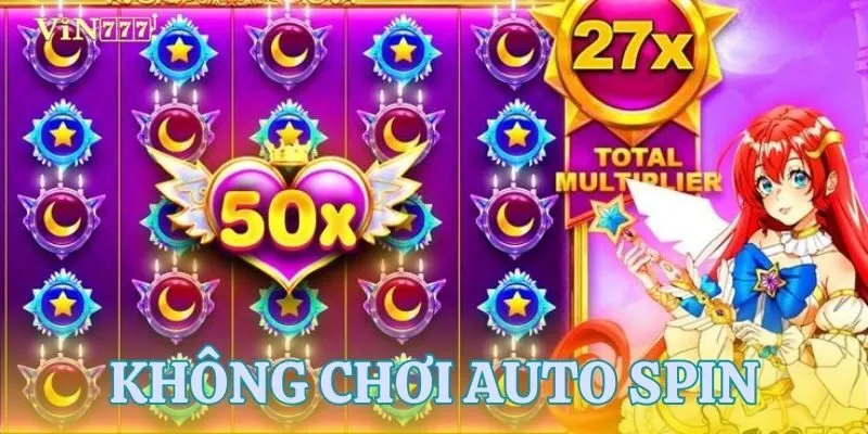 Không dùng tính năng auto để chơi nổ hũ