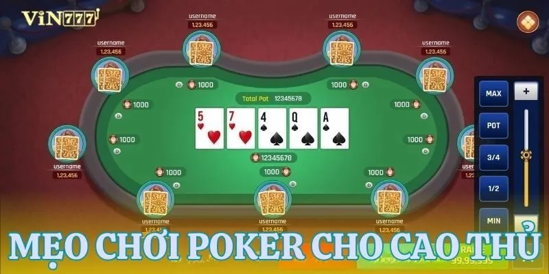 Top 5 mẹo chơi poker dành riêng cho game thủ 
